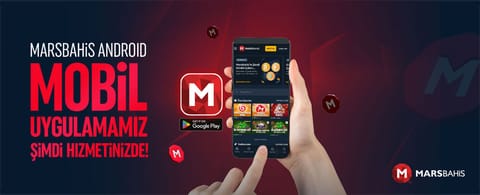 Marsbahis Android Mobil Uygulamamız Şimdi Hizmetinizde!